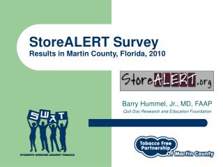 StoreALERT Survey Results in Martin County, Florida, 2010