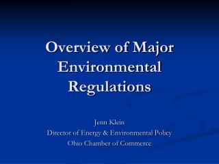 Overview of Major Environmental Regulations
