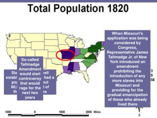In 1819, the territory of Missouri applied for statehood