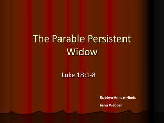 The Parable Persistent Widow