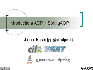 Introdução a AOP + SpringAOP