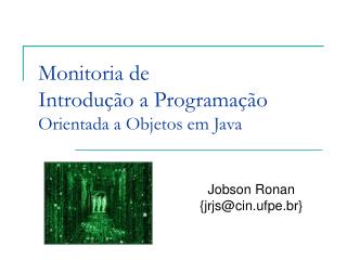 Monitoria de Introdução a Programação Orientada a Objetos em Java
