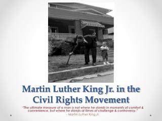 Martin Luther King Jr. in the Civil Rights Movement