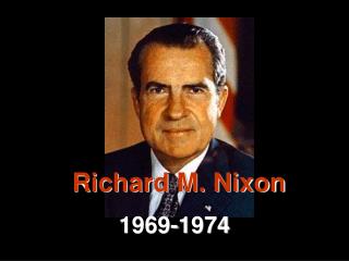 Richard M. Nixon