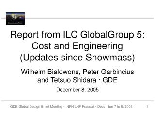 Report from ILC GlobalGroup 5: Cost and Engineering (Updates since Snowmass)