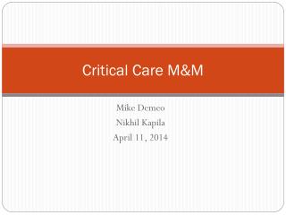 Critical Care M&amp;M