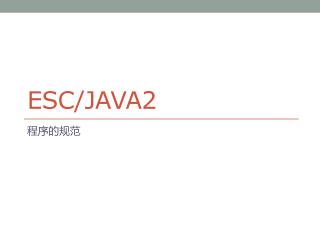 ESC/JAVA2