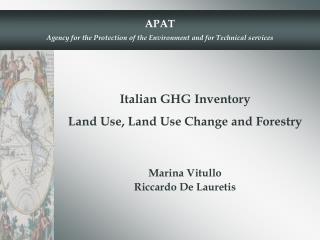 Italian GHG Inventory Land Use, Land Use Change and Forestry