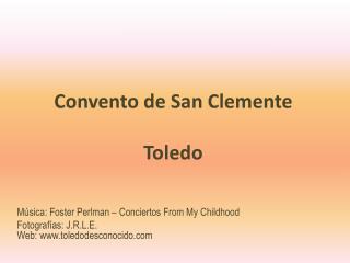 Convento de San Clemente Toledo