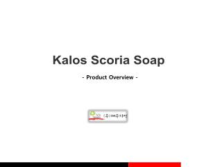 Kalos Scoria Soap