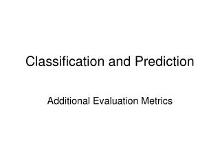 Classification and Prediction