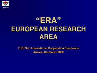 “ERA” EUROPEAN RESEARCH AREA