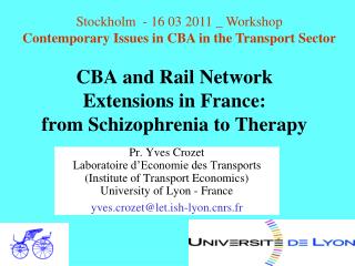 CBA and Rail Network Extensions in France: from Schizophrenia to Therapy