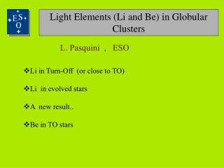 Light Elements (Li and Be) in Globular Clusters