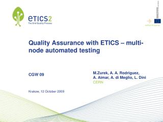 Quality Assurance with ETICS – multi-node automated testing
