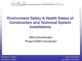 Environment Safety &amp; Health Status of Construction and Technical System Installations
