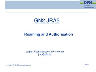 GN2 JRA5 Roaming and Authorisation