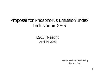 Proposal for Phosphorus Emission Index Inclusion in GF-5