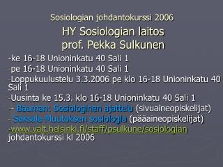 Sosiologian johdantokurssi 2006