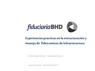 Experiencias practicas en la estructuración y manejo de fideicomisos de Infraestructura