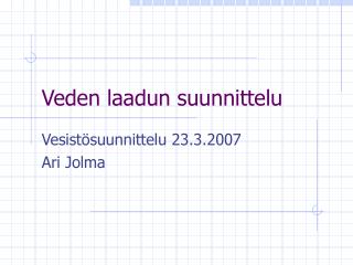 Veden laadun suunnittelu