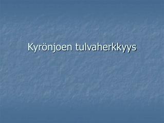 Kyrönjoen tulvaherkkyys