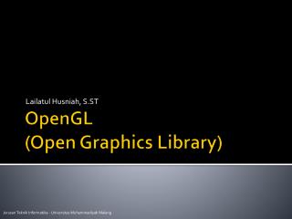 OpenGL (Open Graphics Library)