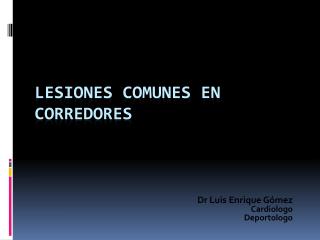 Lesiones comunes en corredores