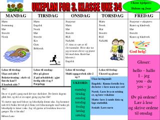 UKEPLAN FOR 3. KLASSE UKE 34