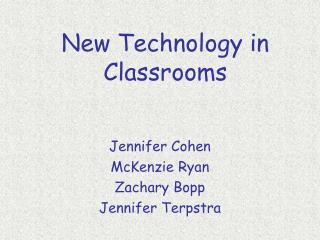 New Technology in Classrooms