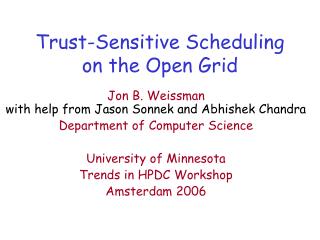 Trust-Sensitive Scheduling on the Open Grid