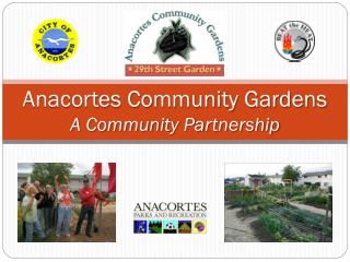 Anacortes Community Gardens A Community Partnership