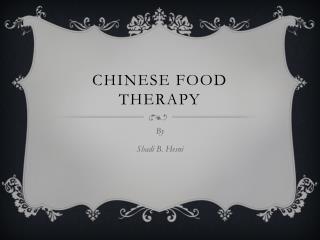 Chinese food therapy