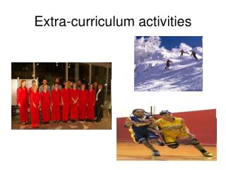 Extra-curriculum activities