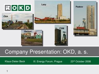 Company Presentation: OKD, a. s.