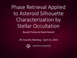 Phase Retrieval Applied to Asteroid Silhouette Characterization by Stellar Occultation