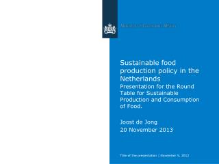 Sustainable food production policy in the Netherlands