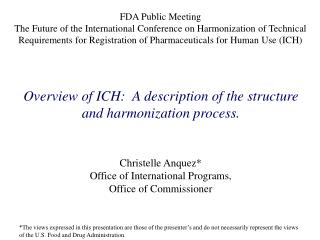 FDA Public Meeting The Future of the International Conference on Harmonization of Technical