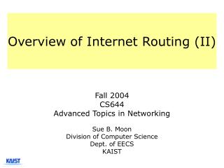 Overview of Internet Routing (II)