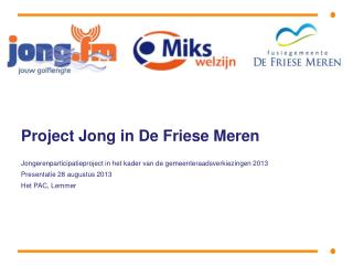 Project Jong in De Friese Meren