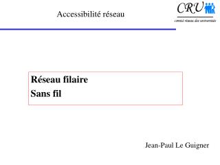 Accessibilité réseau