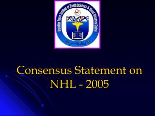 Consensus Statement on NHL - 2005