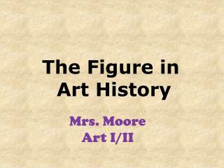 The Figure in Art History