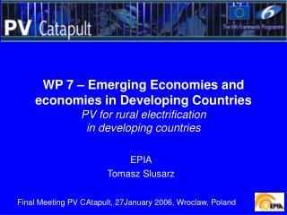 WP 7 – Emerging Economies and economies in Developing Countries
