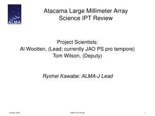 Atacama Large Millimeter Array Science IPT Review