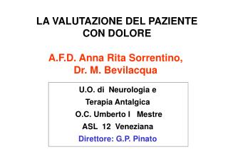 A.F.D. Anna Rita Sorrentino, Dr. M. Bevilacqua