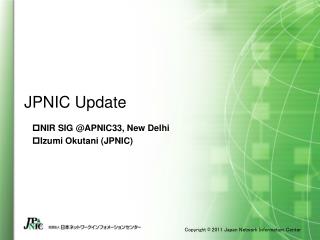 JPNIC Update