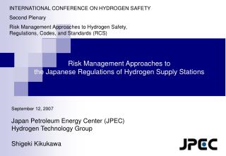 Risk Management Approaches to the Japanese Regulations of Hydrogen Supply Stations
