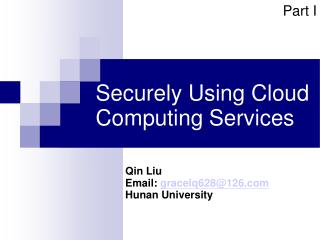 Securely Using Cloud Computing Services