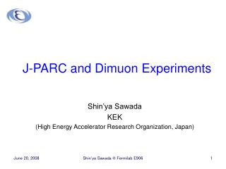 J-PARC and Dimuon Experiments